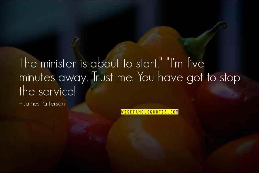 Minions Funniest Quotes By James Patterson: The minister is about to start." "I'm five Minions Funniest Quotes By James Patterson: The minister is about to start." "I'm five