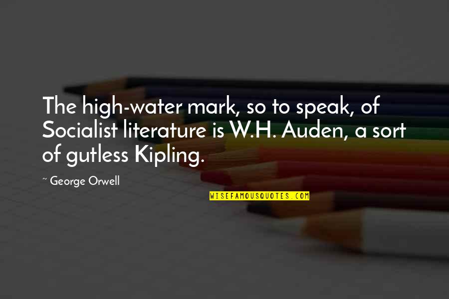 Miniskirted Leggings Quotes By George Orwell: The high-water mark, so to speak, of Socialist Miniskirted Leggings Quotes By George Orwell: The high-water mark, so to speak, of Socialist