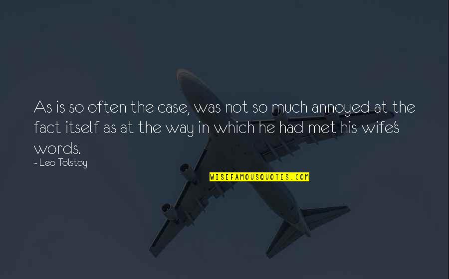 Minotauro Dibujo Quotes By Leo Tolstoy: As is so often the case, was not Minotauro Dibujo Quotes By Leo Tolstoy: As is so often the case, was not