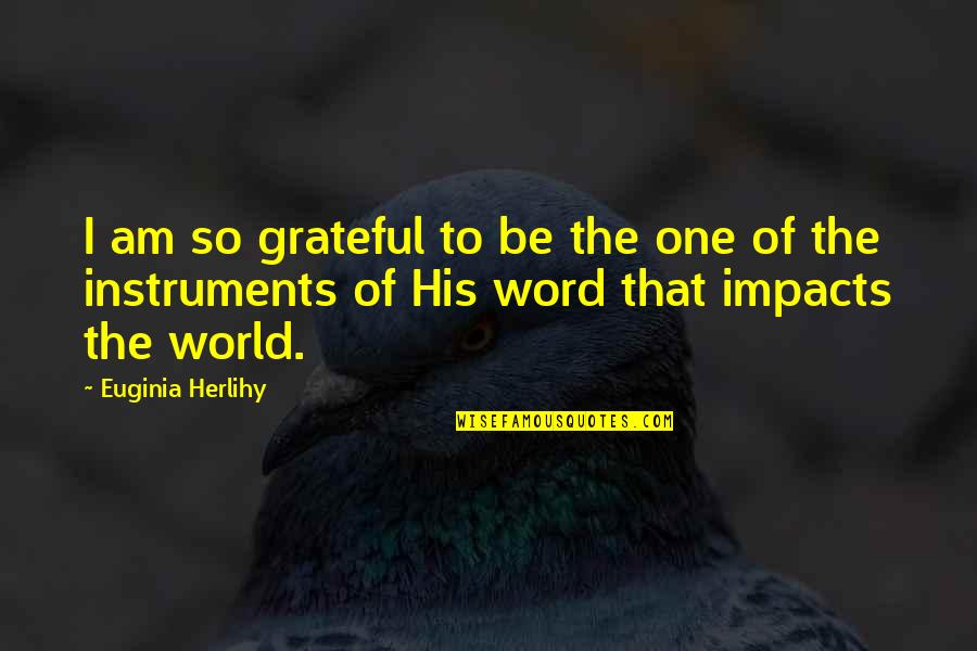 Mintage Of Kennedy Quotes By Euginia Herlihy: I am so grateful to be the one Mintage Of Kennedy Quotes By Euginia Herlihy: I am so grateful to be the one