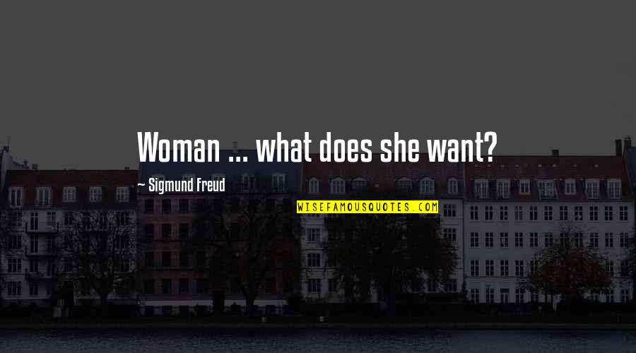 Minuit Quotes By Sigmund Freud: Woman ... what does she want? Minuit Quotes By Sigmund Freud: Woman ... what does she want?