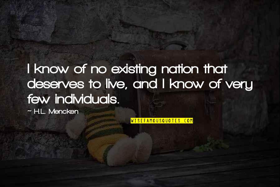 Miracle On 34th Street Book Quotes By H.L. Mencken: I know of no existing nation that deserves