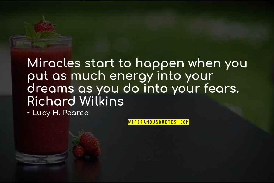Miracles Do Happen Quotes By Lucy H. Pearce: Miracles start to happen when you put as Miracles Do Happen Quotes By Lucy H. Pearce: Miracles start to happen when you put as