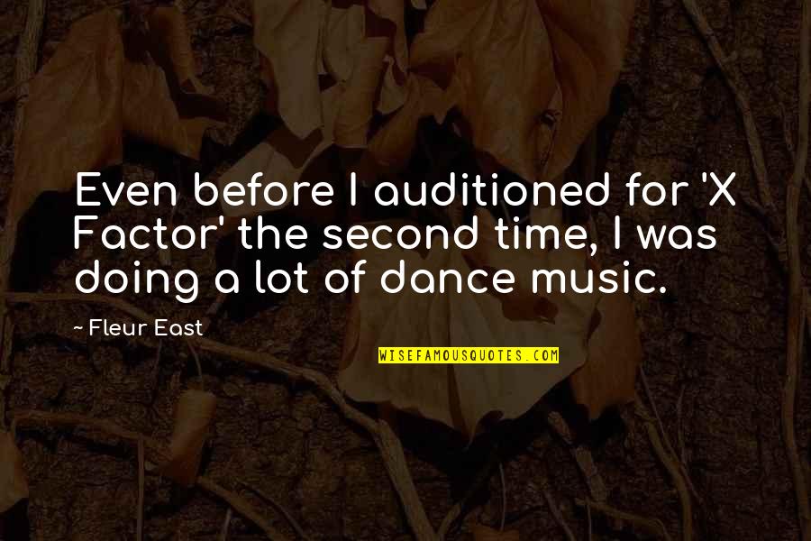 Miraglia Di Quotes By Fleur East: Even before I auditioned for 'X Factor' the Miraglia Di Quotes By Fleur East: Even before I auditioned for 'X Factor' the