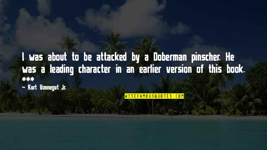 Miralax Prep Quotes By Kurt Vonnegut Jr.: I was about to be attacked by a Miralax Prep Quotes By Kurt Vonnegut Jr.: I was about to be attacked by a