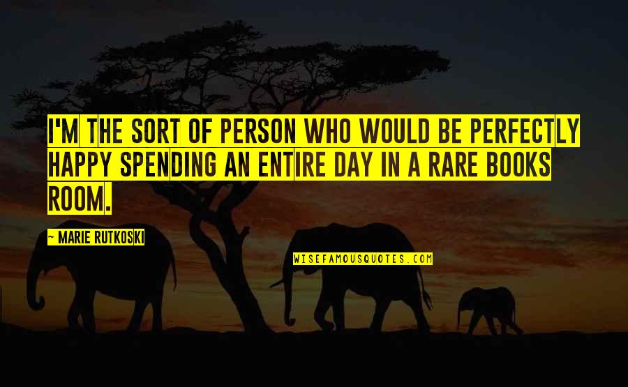 Mirandola Oriago Quotes By Marie Rutkoski: I'm the sort of person who would be Mirandola Oriago Quotes By Marie Rutkoski: I'm the sort of person who would be