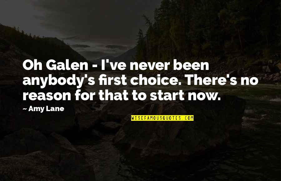 Mirrrors Quotes By Amy Lane: Oh Galen - I've never been anybody's first