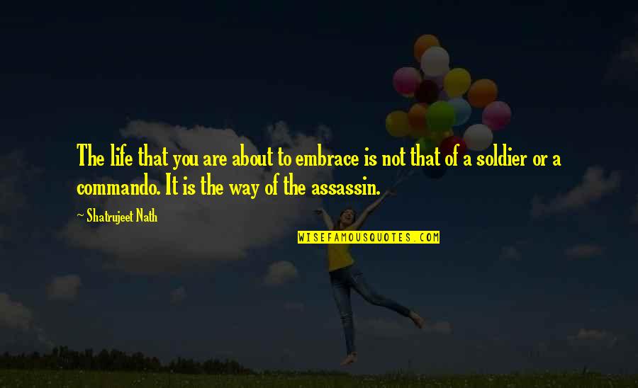 Misalliance Designated Quotes By Shatrujeet Nath: The life that you are about to embrace
