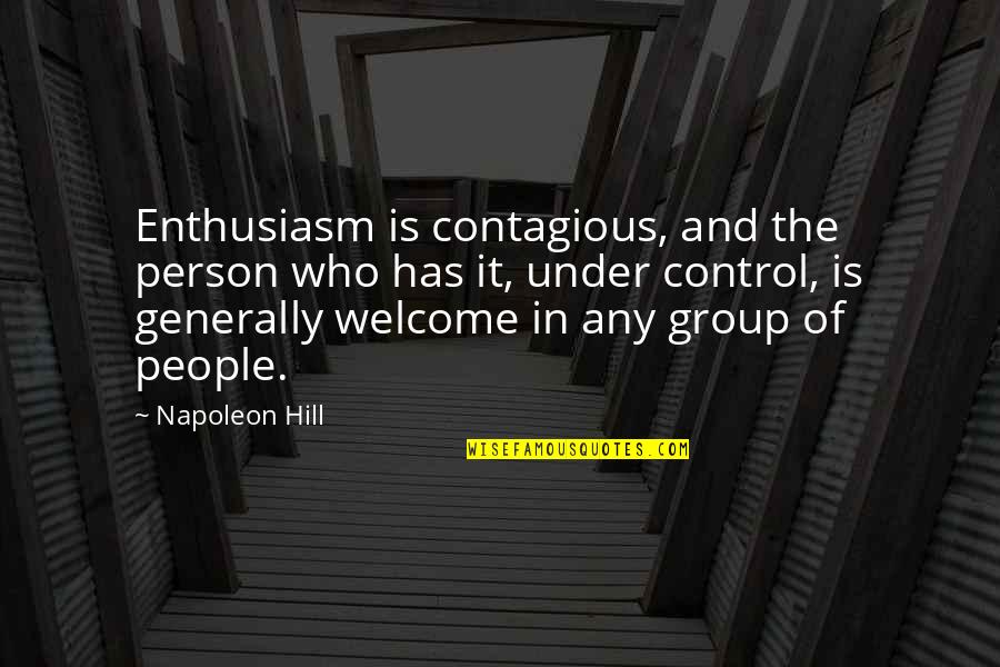 Misallocation Synonym Quotes By Napoleon Hill: Enthusiasm is contagious, and the person who has