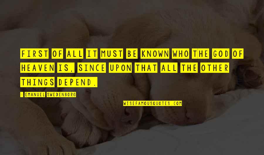 Miskowitch Quotes By Emanuel Swedenborg: First of all it must be known who