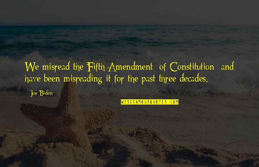 Misread Quotes By Joe Biden: We misread the Fifth Amendment [of Constitution] and