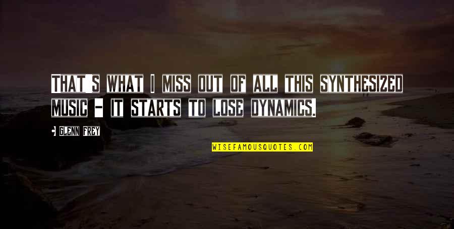 Miss This Quotes By Glenn Frey: That's what I miss out of all this