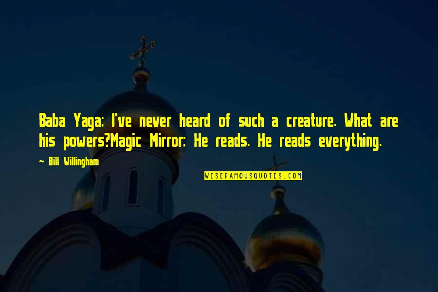 Miss U Short Quotes By Bill Willingham: Baba Yaga: I've never heard of such a Miss U Short Quotes By Bill Willingham: Baba Yaga: I've never heard of such a