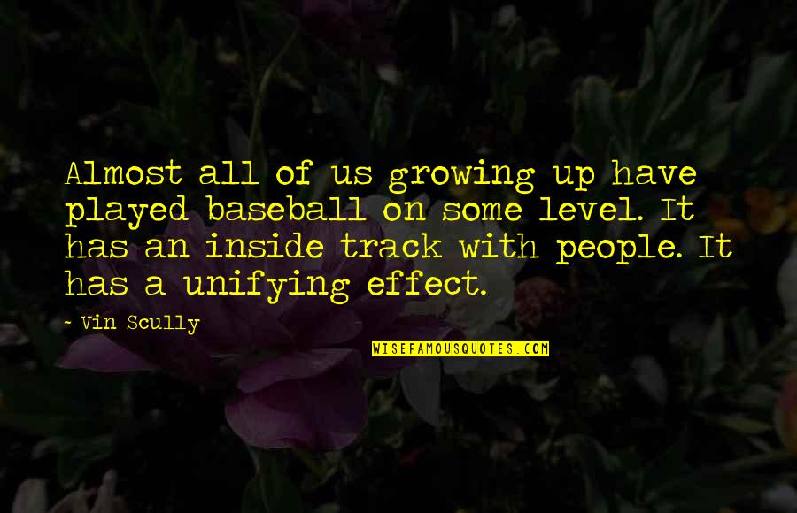 Miss You Tagalog Quotes By Vin Scully: Almost all of us growing up have played