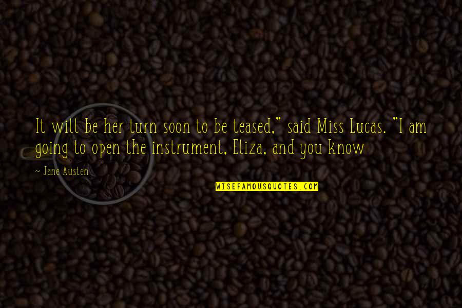 Missanelli Fired Quotes By Jane Austen: It will be her turn soon to be Missanelli Fired Quotes By Jane Austen: It will be her turn soon to be