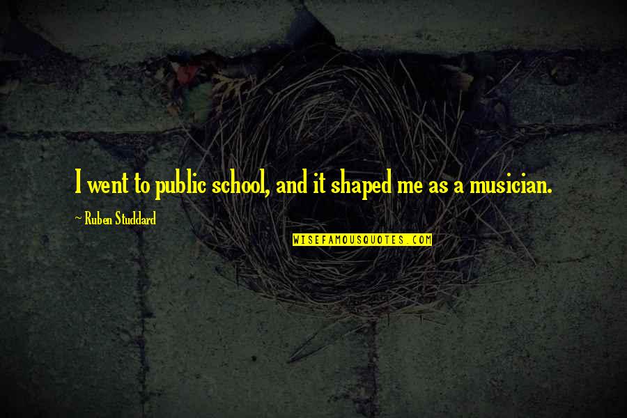 Missed Call Quotes By Ruben Studdard: I went to public school, and it shaped