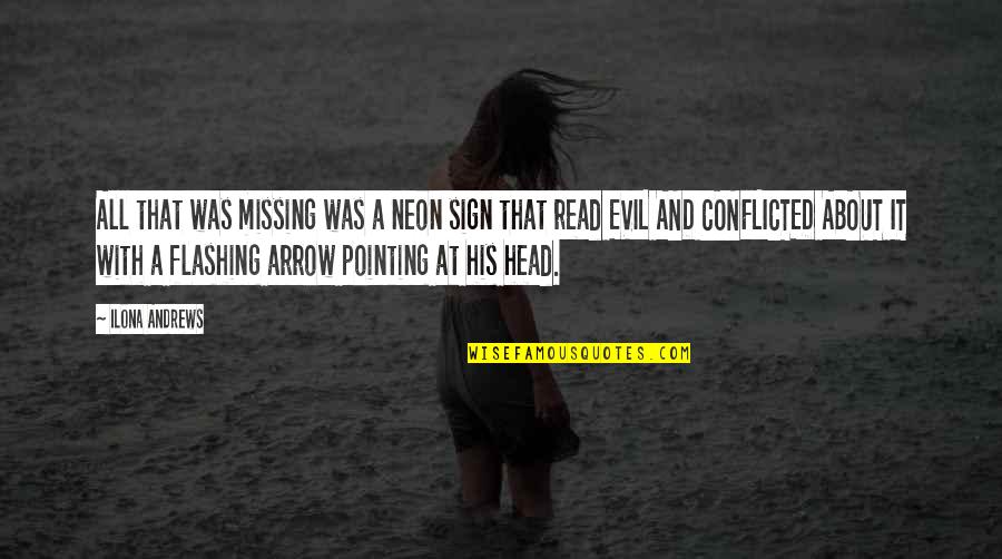 Missing All Quotes By Ilona Andrews: All that was missing was a neon sign
