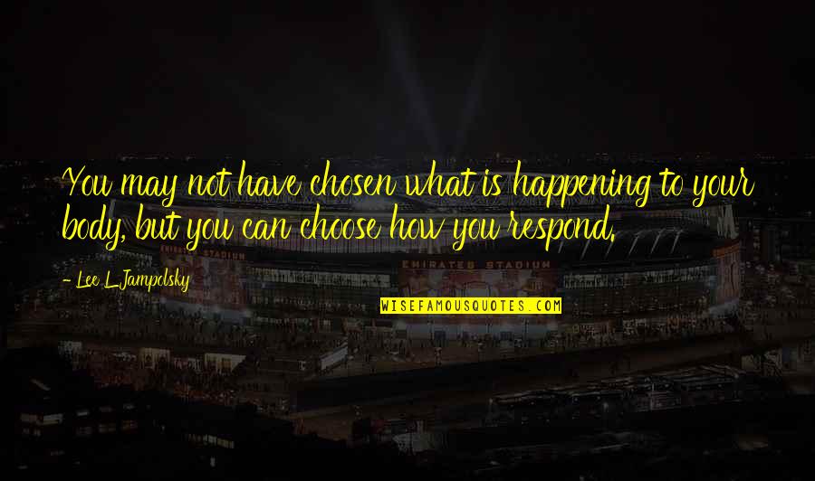 Missing Someone Tagalog Tumblr Quotes By Lee L Jampolsky: You may not have chosen what is happening