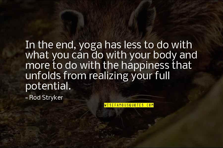 Mistis Font Quotes By Rod Stryker: In the end, yoga has less to do Mistis Font Quotes By Rod Stryker: In the end, yoga has less to do
