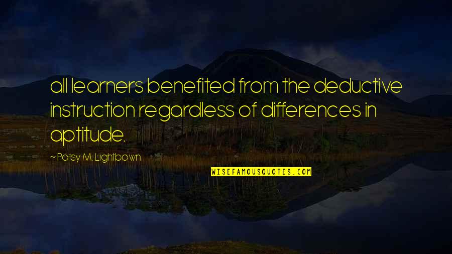 Mistis Quotes By Patsy M. Lightbown: all learners benefited from the deductive instruction regardless Mistis Quotes By Patsy M. Lightbown: all learners benefited from the deductive instruction regardless