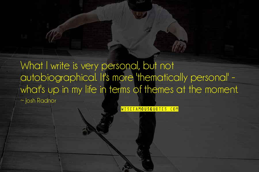 Misuse Of Power In The Crucible Quotes By Josh Radnor: What I write is very personal, but not Misuse Of Power In The Crucible Quotes By Josh Radnor: What I write is very personal, but not