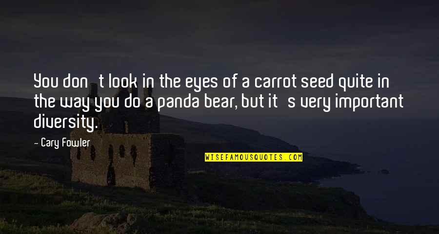Mitea Lighting Quotes By Cary Fowler: You don't look in the eyes of a Mitea Lighting Quotes By Cary Fowler: You don't look in the eyes of a