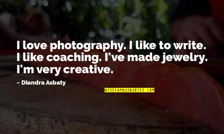 Mitologico Rey Quotes By Diandra Asbaty: I love photography. I like to write. I Mitologico Rey Quotes By Diandra Asbaty: I love photography. I like to write. I