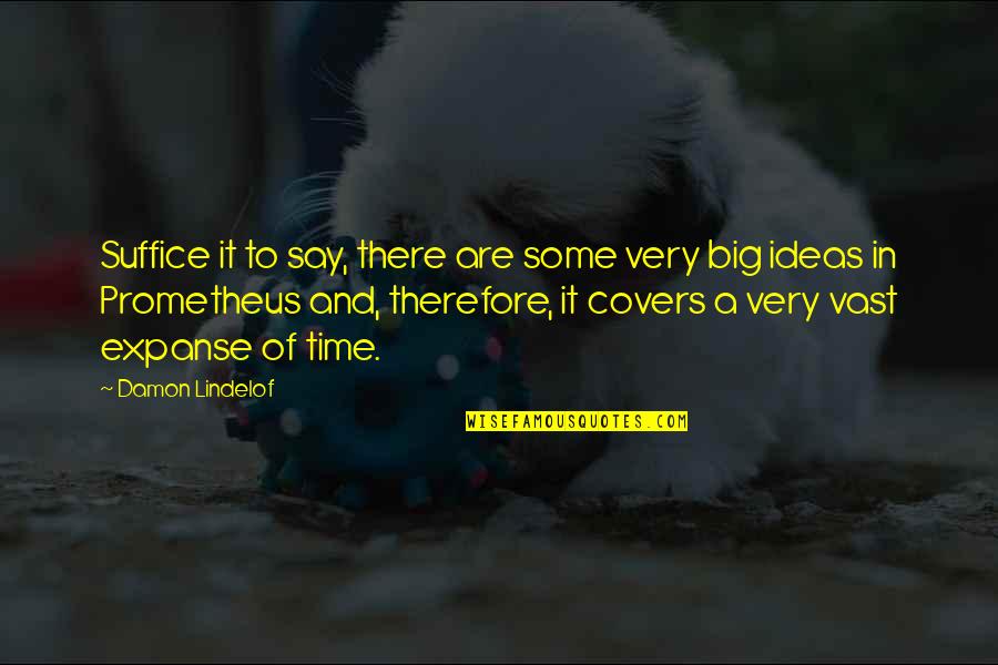 Mittleman Grocery Quotes By Damon Lindelof: Suffice it to say, there are some very
