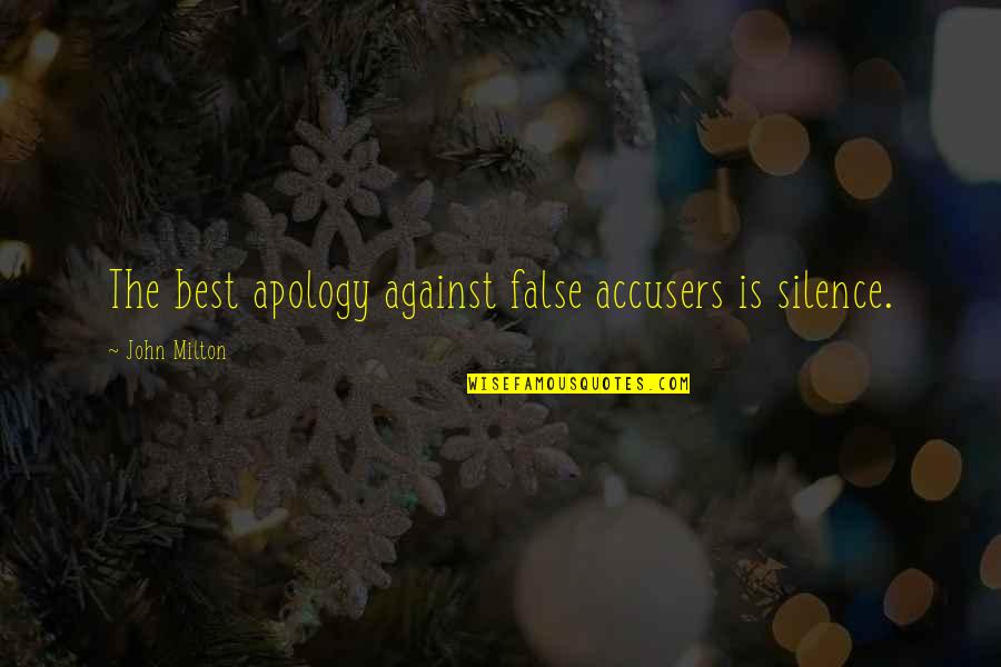 Mizrachi Books Quotes By John Milton: The best apology against false accusers is silence.