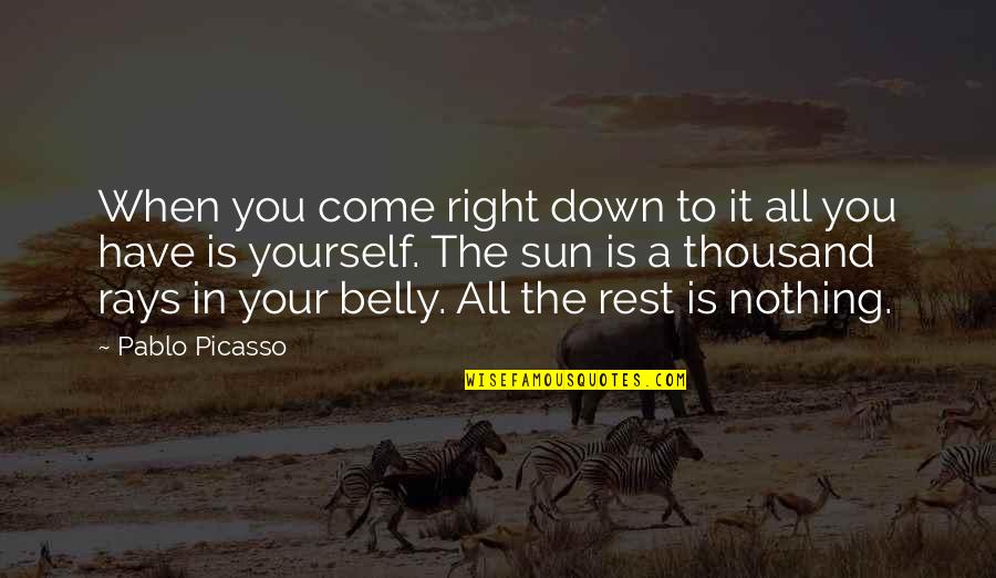 Mlk Brothers Quote Quotes By Pablo Picasso: When you come right down to it all