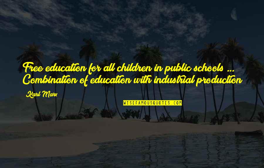 Mlp Inspirational Quotes By Karl Marx: Free education for all children in public schools Mlp Inspirational Quotes By Karl Marx: Free education for all children in public schools