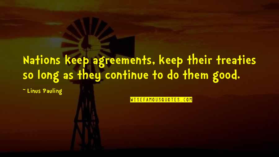 Mmi Stock Quotes By Linus Pauling: Nations keep agreements, keep their treaties so long Mmi Stock Quotes By Linus Pauling: Nations keep agreements, keep their treaties so long