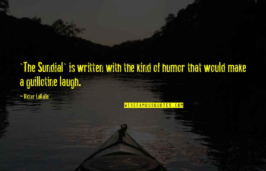 Mmwr Covid Quotes By Victor LaValle: 'The Sundial' is written with the kind of Mmwr Covid Quotes By Victor LaValle: 'The Sundial' is written with the kind of