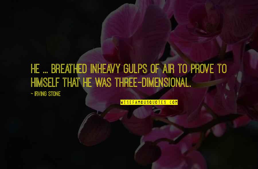 Mnisi Czech Quotes By Irving Stone: He ... breathed inheavy gulps of air to Mnisi Czech Quotes By Irving Stone: He ... breathed inheavy gulps of air to