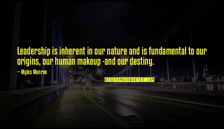 Mobile Home Moving Quotes By Myles Munroe: Leadership is inherent in our nature and is Mobile Home Moving Quotes By Myles Munroe: Leadership is inherent in our nature and is