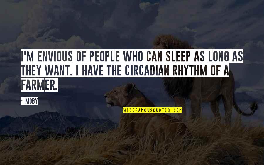 Moby Quotes By Moby: I'm envious of people who can sleep as