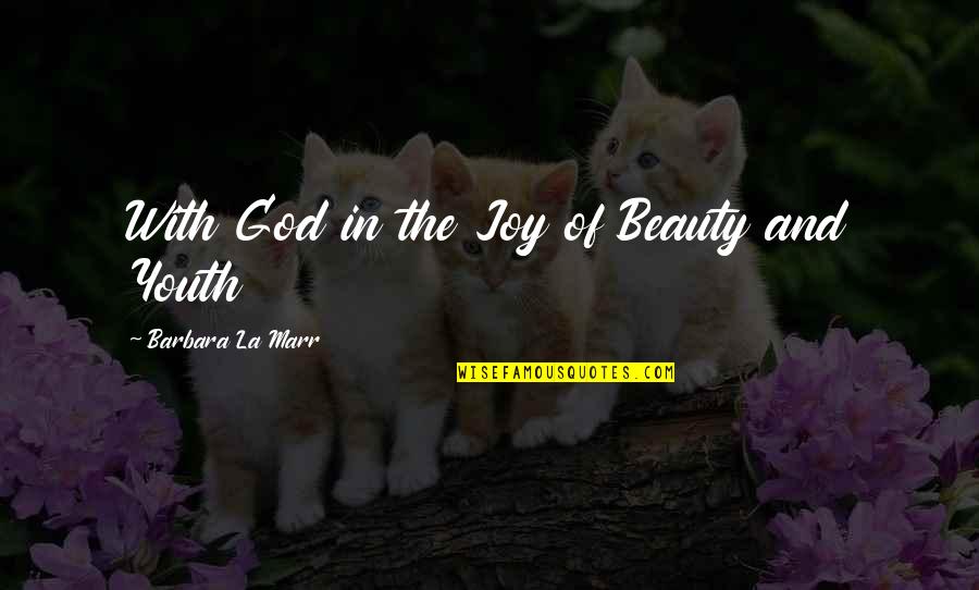 Modeling Tagalog Quotes By Barbara La Marr: With God in the Joy of Beauty and