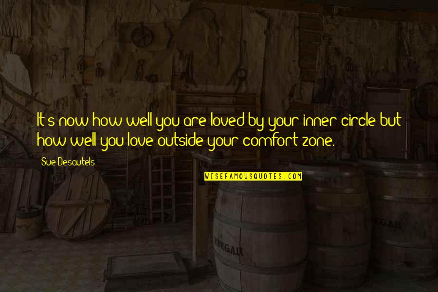 Modellers Grass Quotes By Sue Desautels: It's now how well you are loved by