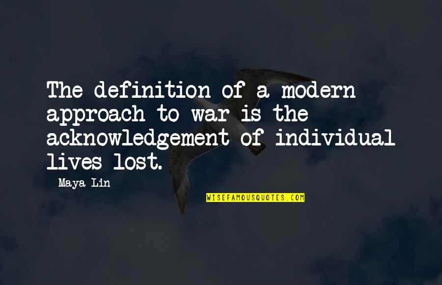 Modern War Quotes By Maya Lin: The definition of a modern approach to war Modern War Quotes By Maya Lin: The definition of a modern approach to war