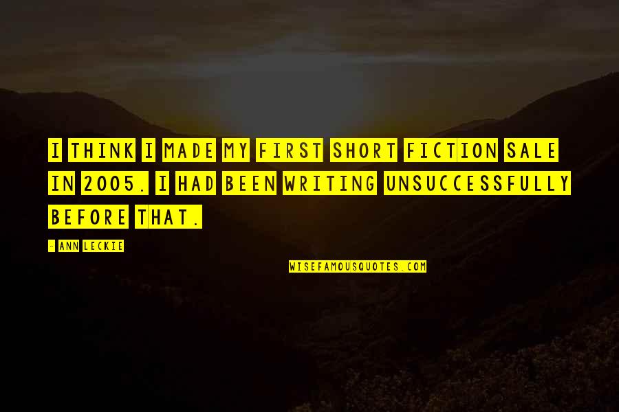 Moderner Teppich Quotes By Ann Leckie: I think I made my first short fiction Moderner Teppich Quotes By Ann Leckie: I think I made my first short fiction