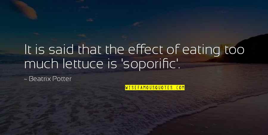 Moebius Korean Quotes By Beatrix Potter: It is said that the effect of eating