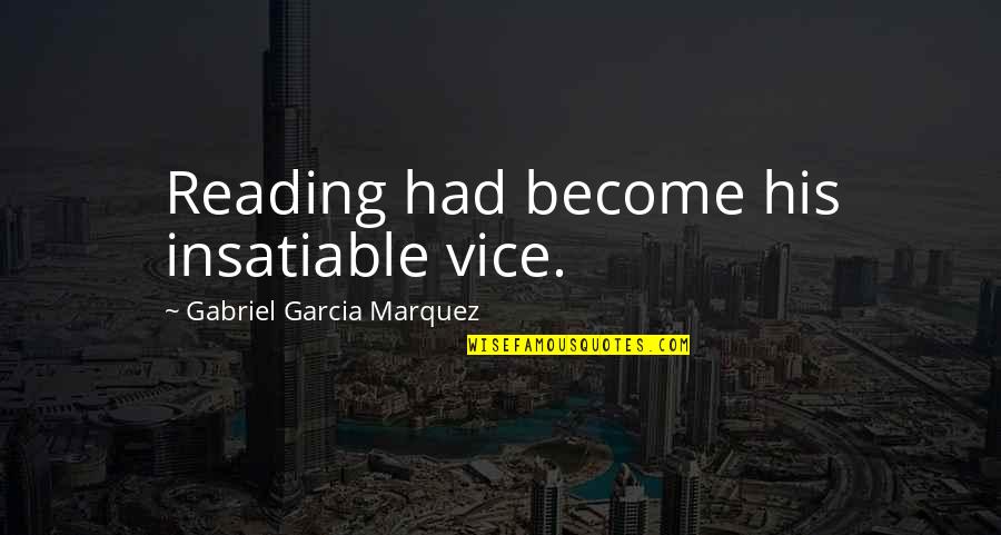 Moebius Korean Quotes By Gabriel Garcia Marquez: Reading had become his insatiable vice. Moebius Korean Quotes By Gabriel Garcia Marquez: Reading had become his insatiable vice.