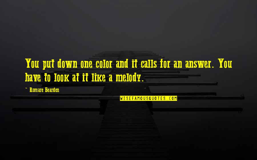 Moeder Verjaardag Quotes By Romare Bearden: You put down one color and it calls