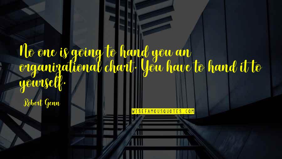 Moffer Automarcas Quotes By Robert Genn: No one is going to hand you an