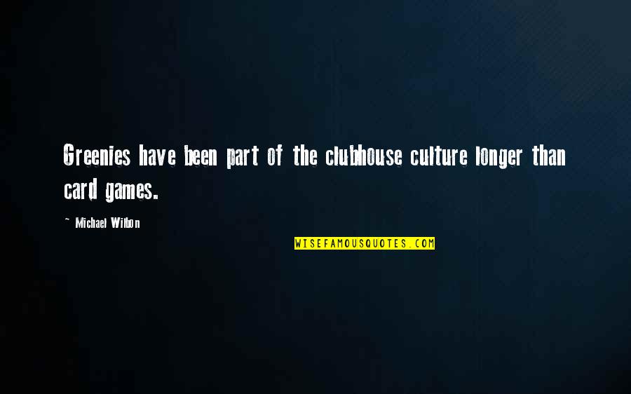 Moistening Pulled Quotes By Michael Wilbon: Greenies have been part of the clubhouse culture