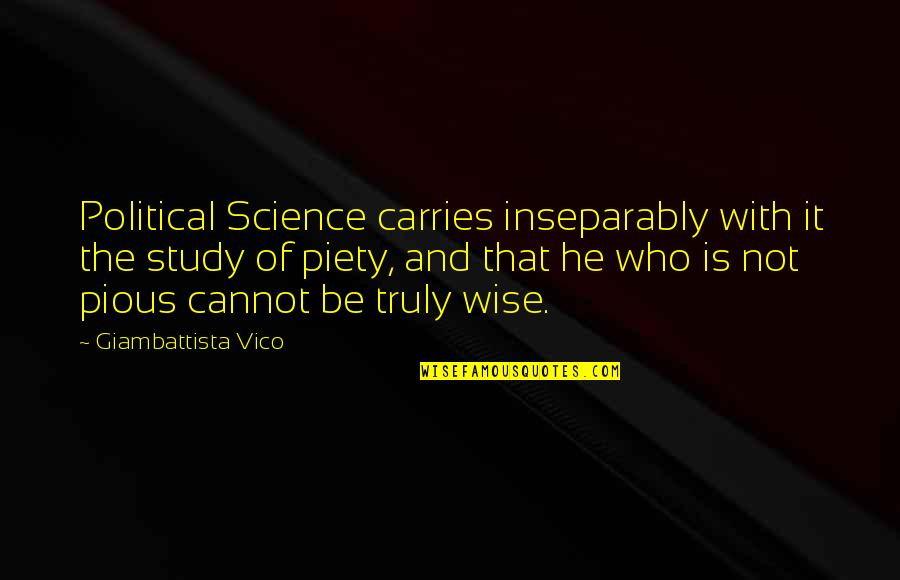 Moisturising Shampoo Quotes By Giambattista Vico: Political Science carries inseparably with it the study Moisturising Shampoo Quotes By Giambattista Vico: Political Science carries inseparably with it the study