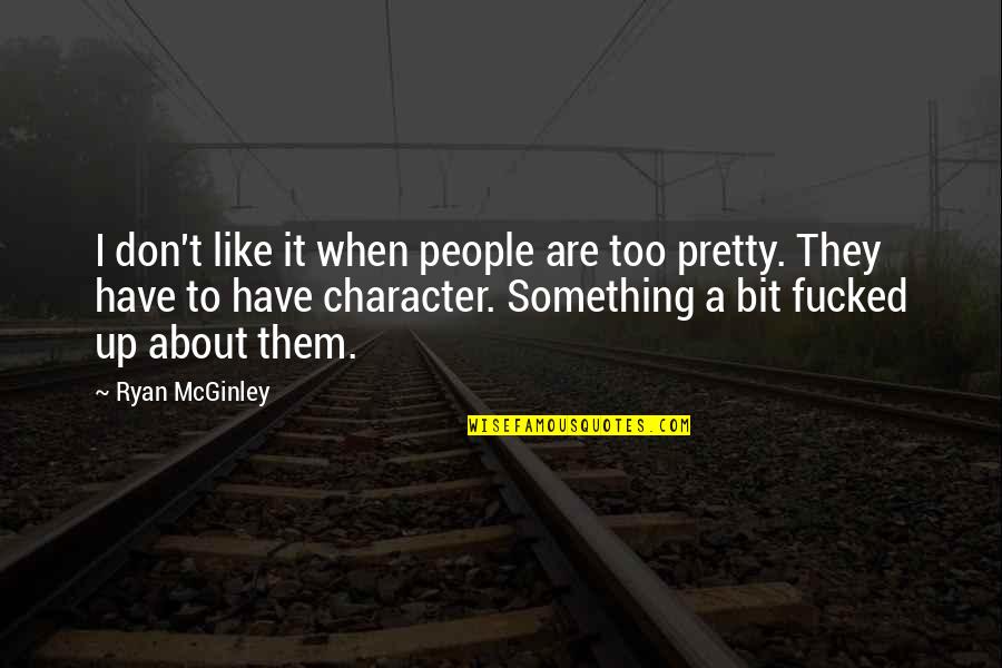 Mokena Makeka Quotes By Ryan McGinley: I don't like it when people are too Mokena Makeka Quotes By Ryan McGinley: I don't like it when people are too