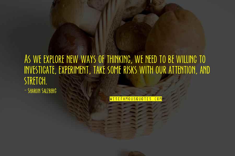Moliminator Quotes By Sharon Salzberg: As we explore new ways of thinking, we