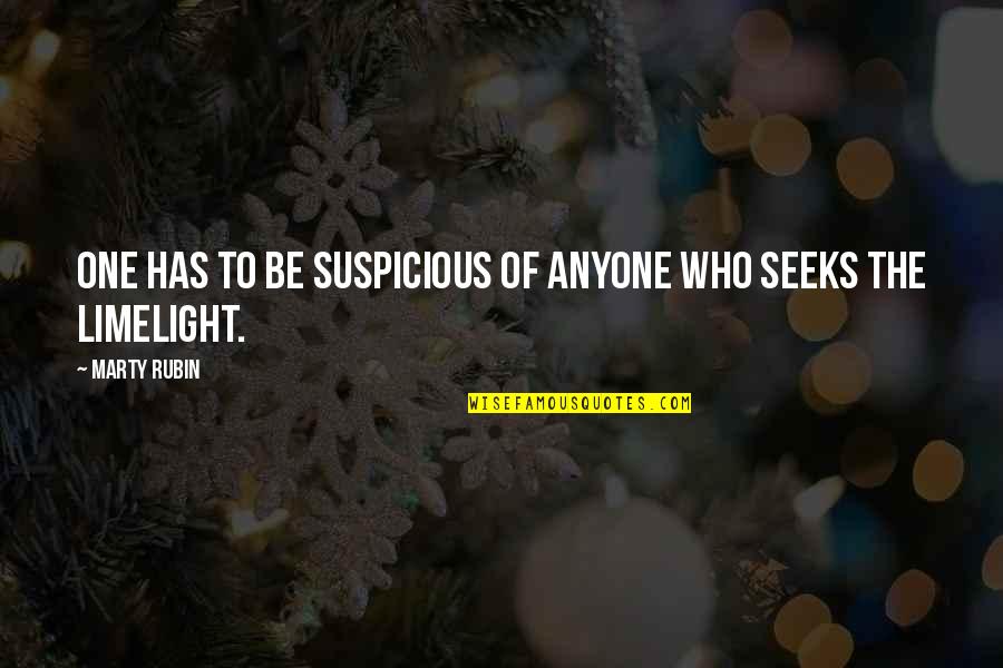 Molotov Famous Quotes By Marty Rubin: One has to be suspicious of anyone who