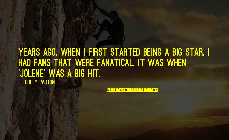 Moly Quotes By Dolly Parton: Years ago, when I first started being a Moly Quotes By Dolly Parton: Years ago, when I first started being a
